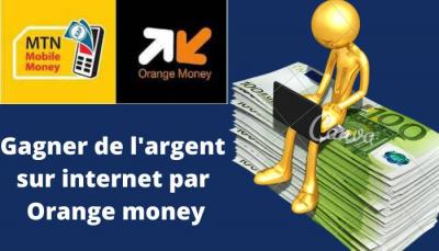 Comment gagner de l'argent en ligne par Orange money?